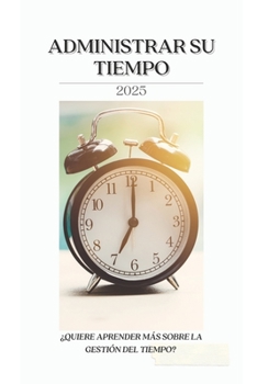 Paperback Administrar su tiempo [Spanish] Book