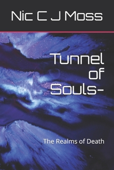 Paperback Tunnel of Souls-: The Realms of Death Book