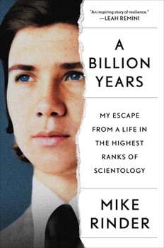 Hardcover A Billion Years: My Escape from a Life in the Highest Ranks of Scientology Book