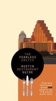 Paperback The Fearless Critic Austin Restaurant Guide Book