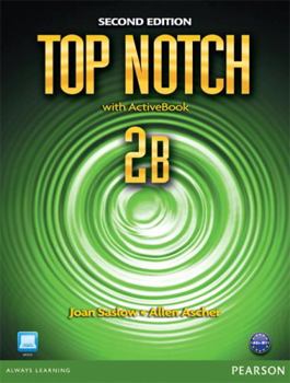 Paperback Top Notch 2b Split: Student Book with Activebook and Workbook Book