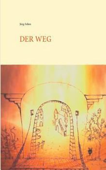 Paperback Der Weg: in einer fremden Welt [German] Book
