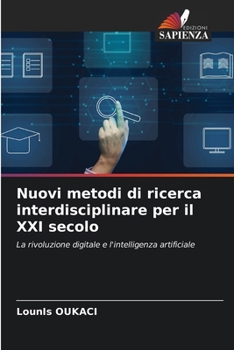 Paperback Nuovi metodi di ricerca interdisciplinare per il XXI secolo [Italian] Book