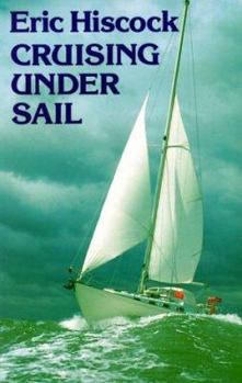 Paperback Cruising Under Sail (incorporating voyaging under sail) with 251 Photographs and 102 Diagrams Book