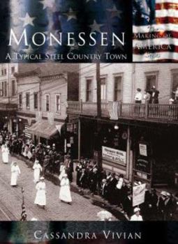 Paperback Monessen:: A Typical Steel Country Town Book