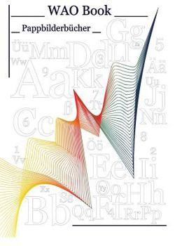 Paperback WAO Book Pappbilderbücher: Kinderbücher [German] Book