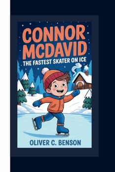 Paperback CONNOR McDAVID: The Fastest Skater on Ice. Book