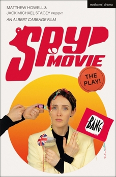 Paperback Spy Movie: The Play! Book