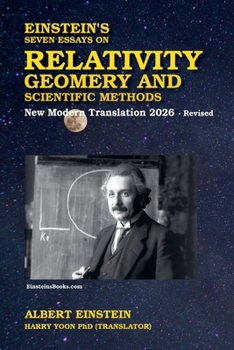 Paperback Einstein's Seven Essays on Relativity, Geometry, and Scientific Methods Book