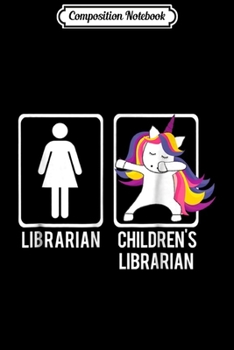Composition Notebook: DABBING UNICORN CHILDREN'S LIBRARIAN Gift Dabs Library Journal/Notebook Blank Lined Ruled 6x9 100 Pages