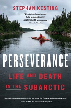 Hardcover Perseverance: Life and Death in the Subarctic Book