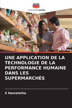 Paperback Une Application de la Technologie de la Performance Humaine Dans Les Supermarchés [French] Book