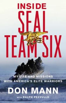 Hardcover Inside Seal Team Six: My Life and Missions with America's Elite Warriors Book