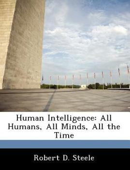 Paperback Human Intelligence: All Humans, All Minds, All the Time Book