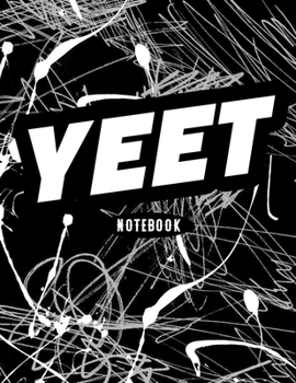 Paperback Yeet Notebook: Funny Basketball Notebook for Kids 8.5" x 11" Wide-Ruled Composition Book 100 Page Blank Lined Journal Book