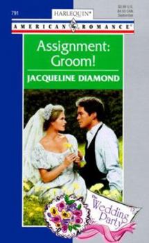 Mass Market Paperback Assignment: Groom!: The Wedding Party Book