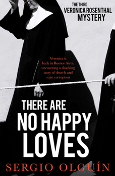 Paperback There Are No Happy Loves Book