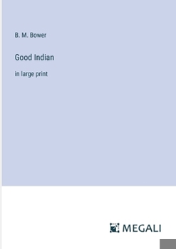 Paperback Good Indian: in large print Book