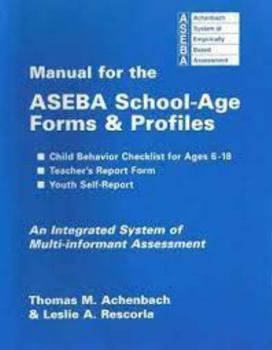 Paperback Manual for the ASEBA School-Age Forms & Profiles Book