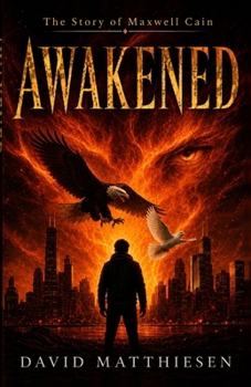 Paperback Awakened: The Story of Maxwell Cain Book