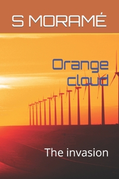 Paperback Orange cloud: The invasion Book