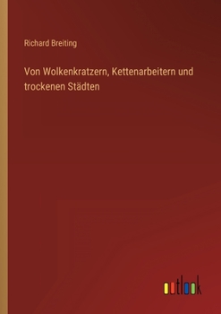 Paperback Von Wolkenkratzern, Kettenarbeitern und trockenen Städten [German] Book