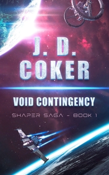 Paperback Void Contingency: (Shaper Saga, Book 1) Book