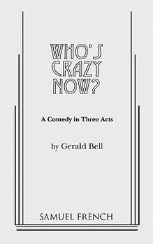 Paperback Who's Crazy Now? Book