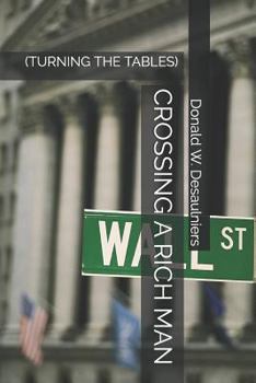 Paperback Crossing a Rich Man: (turning the Tables) Book
