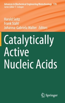 Hardcover Catalytically Active Nucleic Acids Book