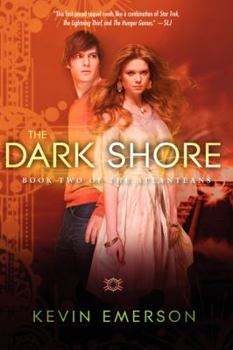 The Dark Shore - Book #2 of the Atlanteans