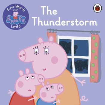 Paperback First Words with Peppa Level 5 - The Thunderstorm Book