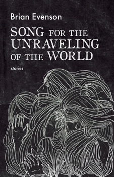 Paperback Song for the Unraveling of the World Book