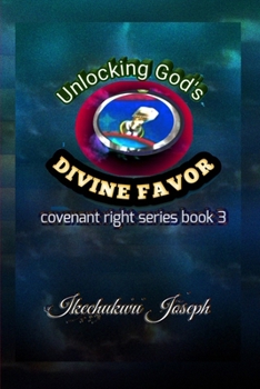 Paperback Unlocking God's Divine Favor Book