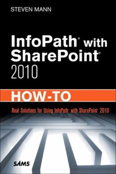Paperback Infopath with Sharepoint 2010 How-To Book
