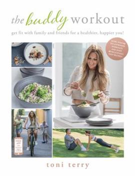 Paperback The Buddy Workout: Get Fit with Family and Friends for a Healthier, Happier You! Book