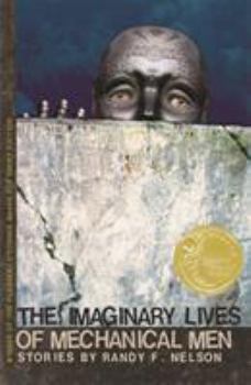 Hardcover The Imaginary Lives of Mechanical Men: Stories Book