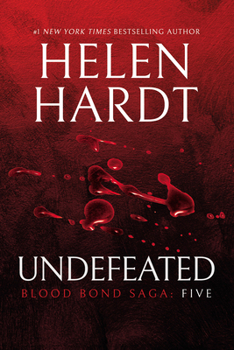 Undefeated - Book  of the Blood Bond Saga