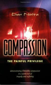 Paperback Compassion--The Painful Privilege Book