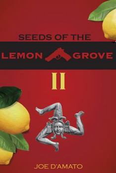 Paperback Seeds of the Lemon Grove II Book