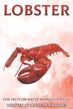 Paperback Lobster: Fun Facts on Water Animals for Kids #11 Book