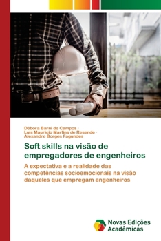 Paperback Soft skills na visão de empregadores de engenheiros [Portuguese] Book