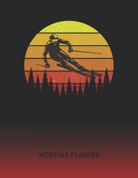 Monthly Planner: Skiing | 2 Year Planning for Jan 2020 to Dec 2021 | Retro Vintage Sunset Cover | January 20 - December 21 | Planning Organizer ... | Plan Days, Set Goals & Get Stuff Done