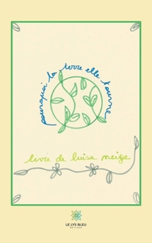 Paperback Pourquoi la terre elle tourne [French] Book