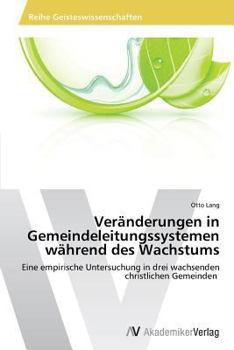 Paperback Veranderungen in Gemeindeleitungssystemen Wahrend Des Wachstums [German] Book