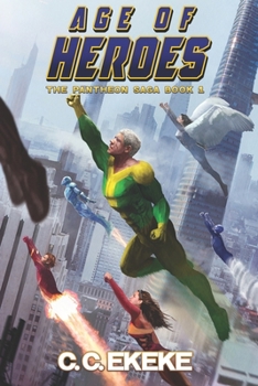 Paperback Age of Heroes (The Pantheon Saga) Book