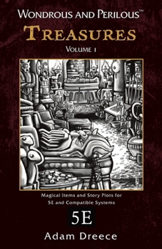 Paperback Wondrous and Perilous(TM) Treasures Volume 1, for Fifth Edition Fantasy Book