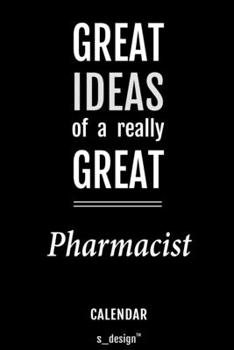 Calendar for Pharmacists / Pharmacist: Everlasting Calendar / Diary / Journal (365 Days / 3 Days per Page) for notes, journal writing, event planner, quotes & personal memories