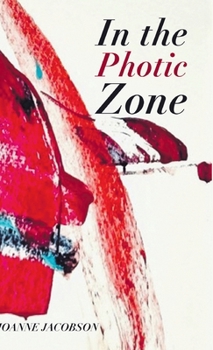Hardcover In the Photic Zone Book