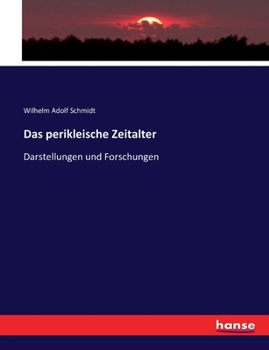 Paperback Das perikleische Zeitalter: Darstellungen und Forschungen [German] Book